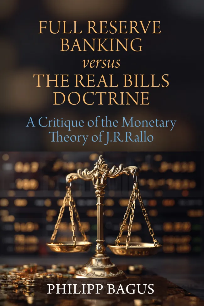 Full Reserve Banking versus the Real Bills Doctrine